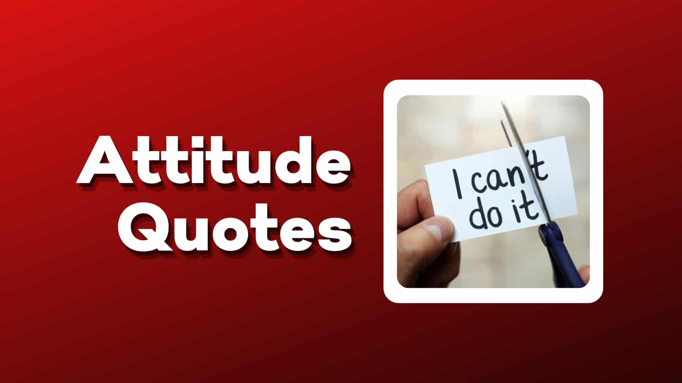 200+ Best Attitude Quotes | Attitude Quotes Images