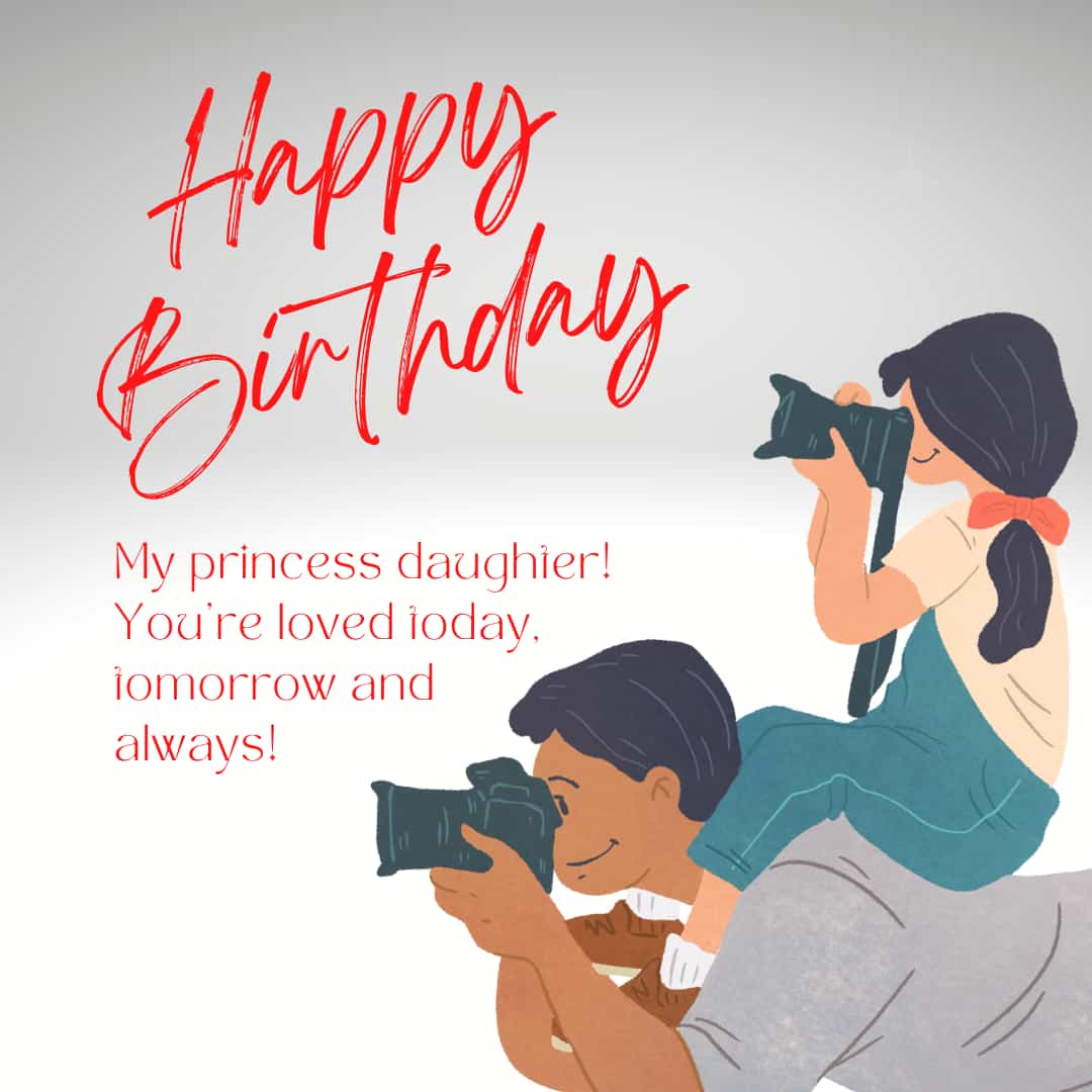 Happy Birthday to my beautiful daughter! You fill my heart with love and pride. May this day and the year ahead be filled with endless joy and success.