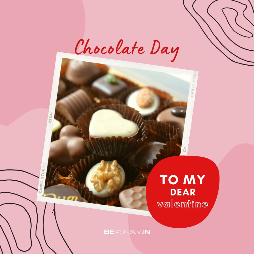 happy chocolate day to my dear valentine