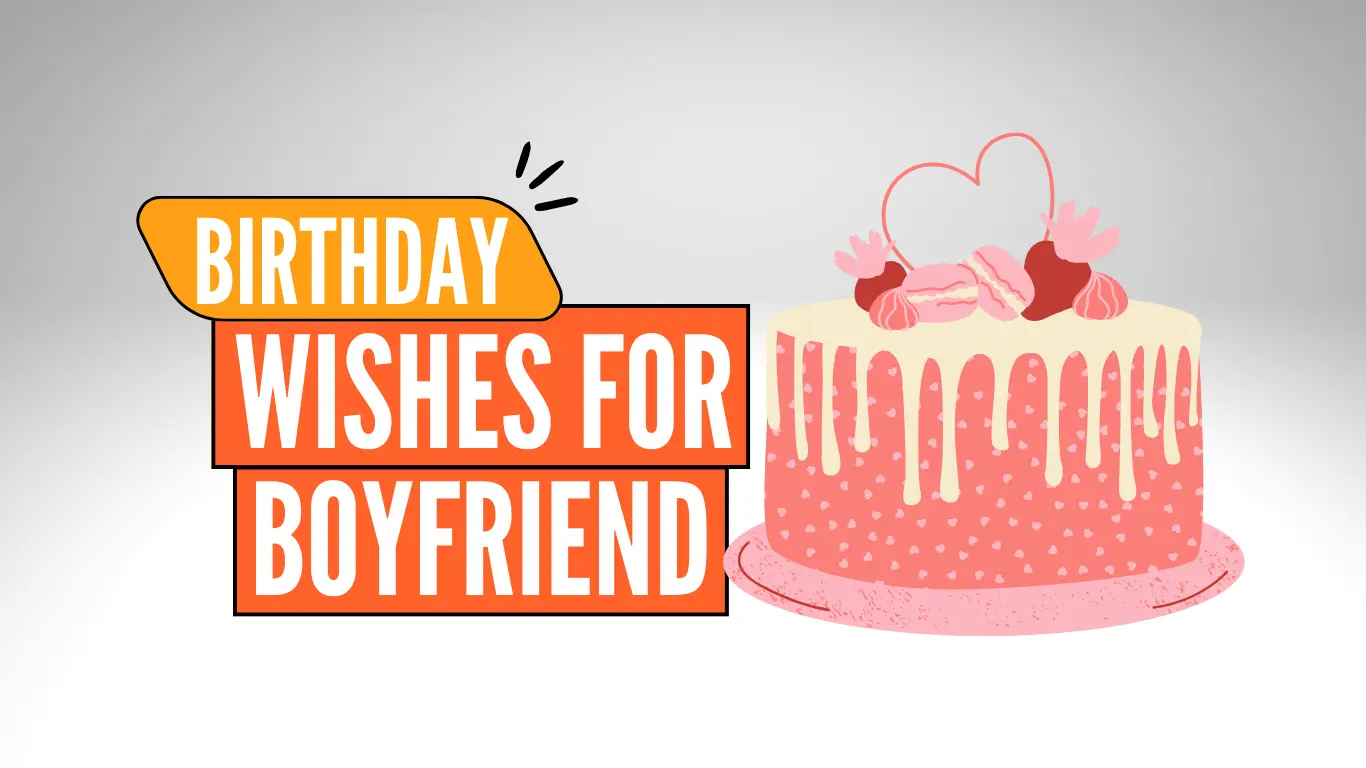 Birthday Wishes for Boyfriend