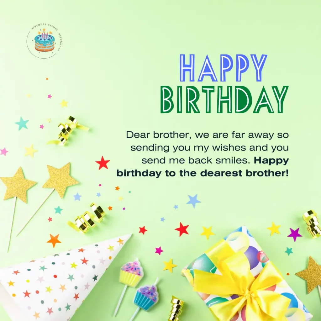 299 Best Birthday Wishes For Brother In 2025