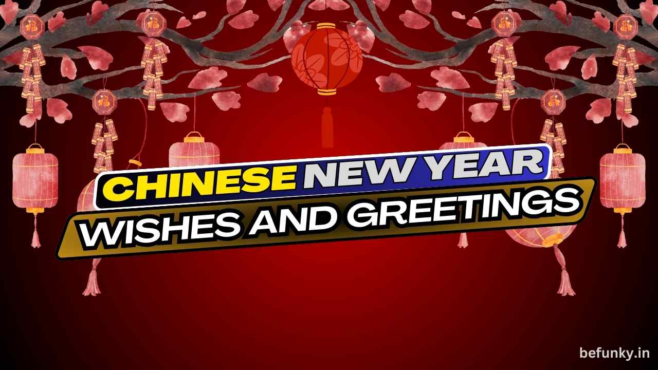 Chinese New Year Wishes and Greetings