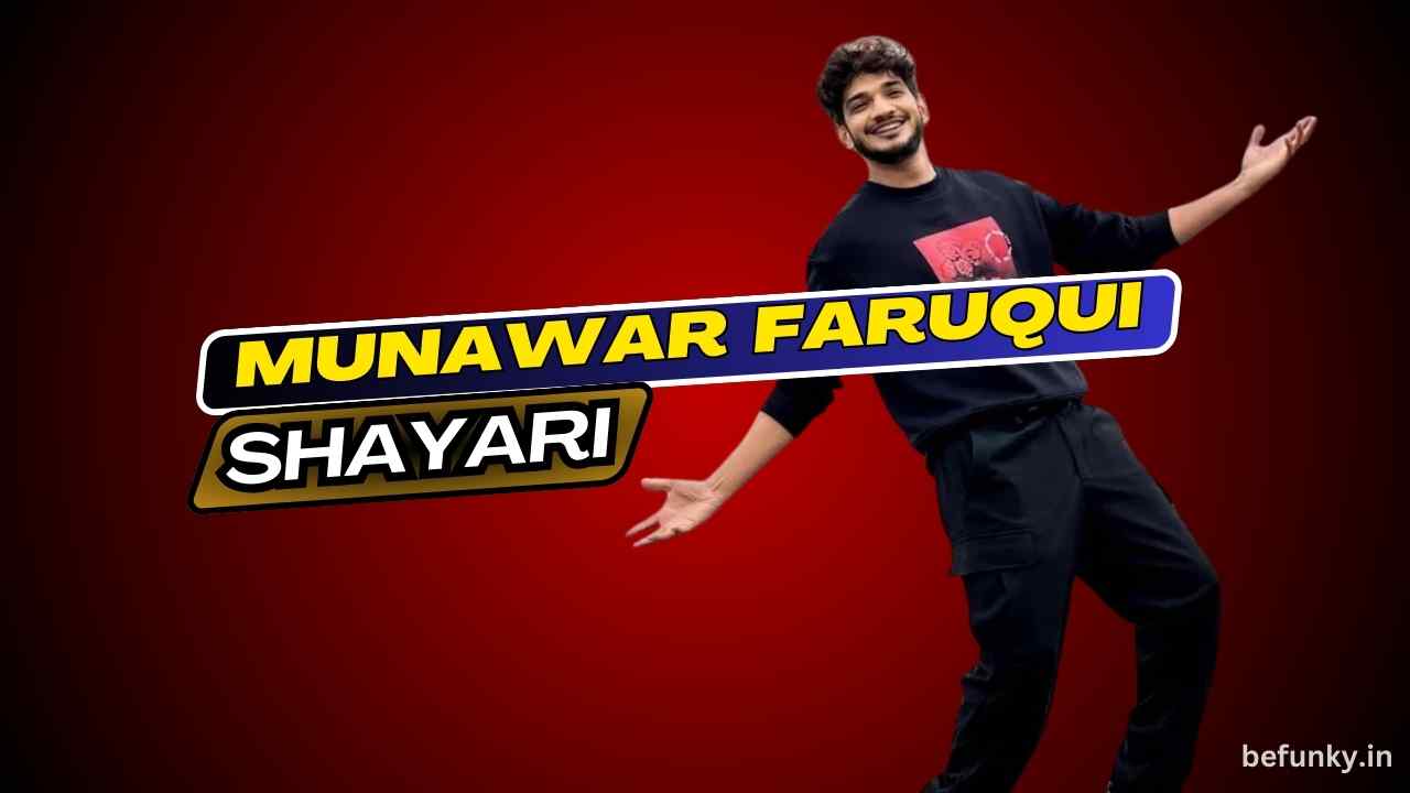 Munawar Faruqui Shayari in Hindi & English