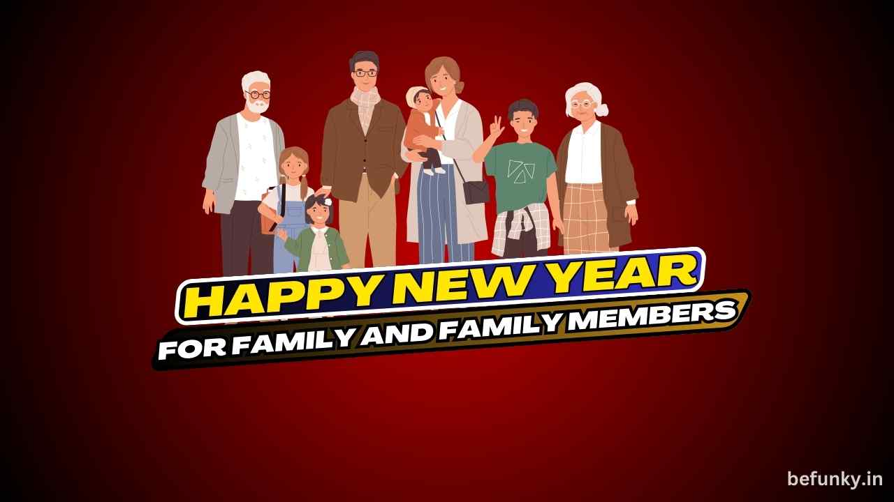 New Year Wishes for Family and Family Members