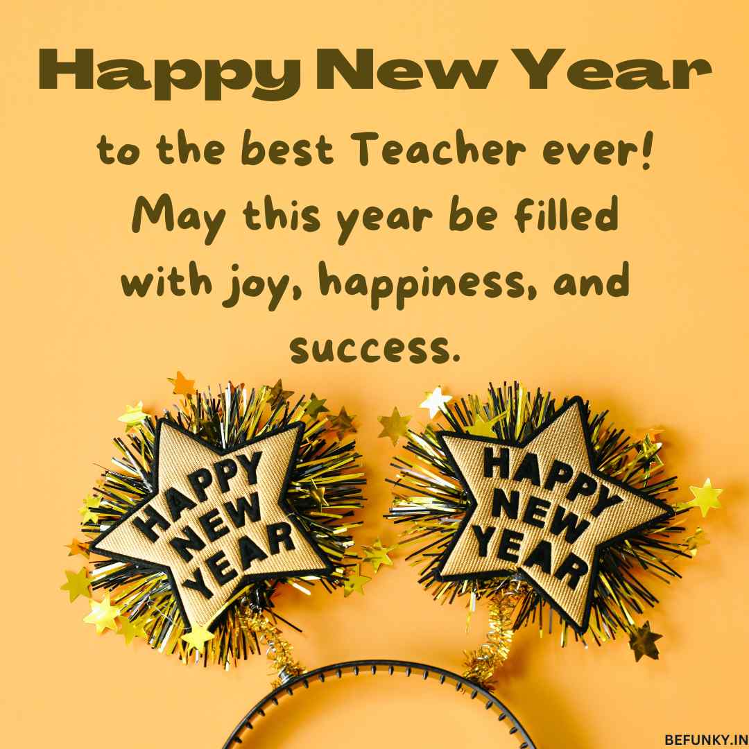 happy new year wishes for teachers and friends