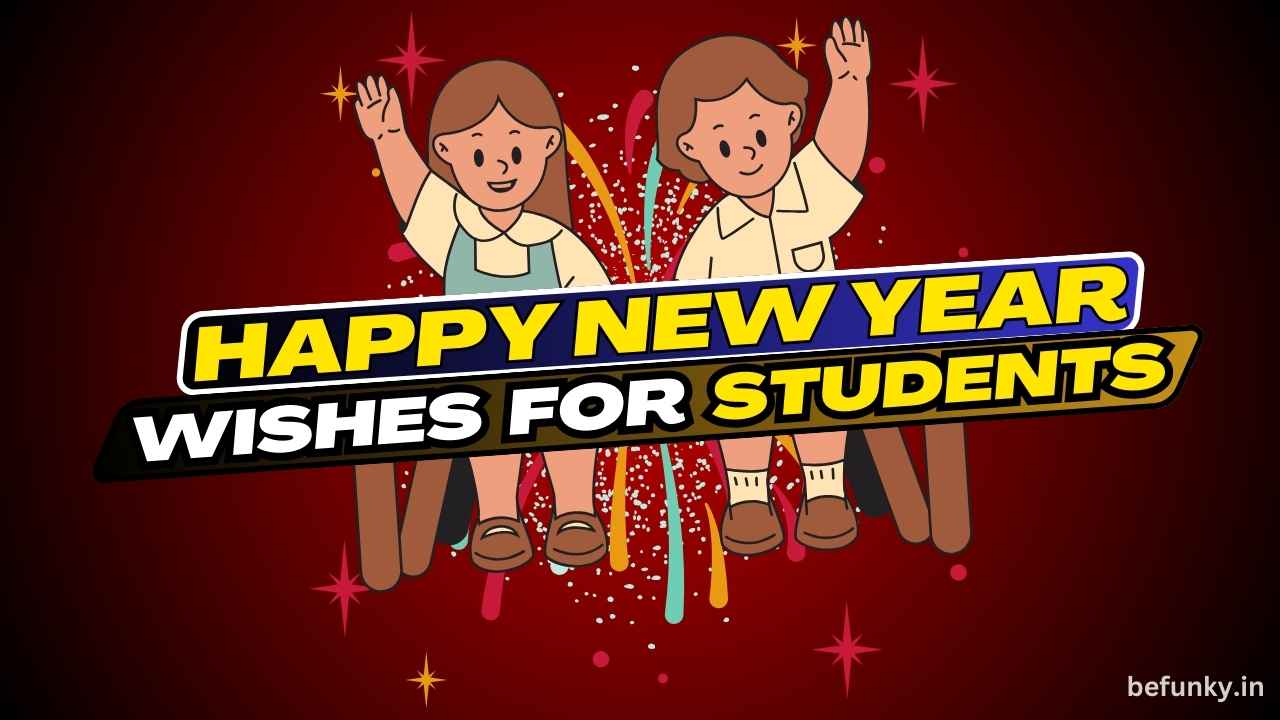 Happy New Year Wishes For Students