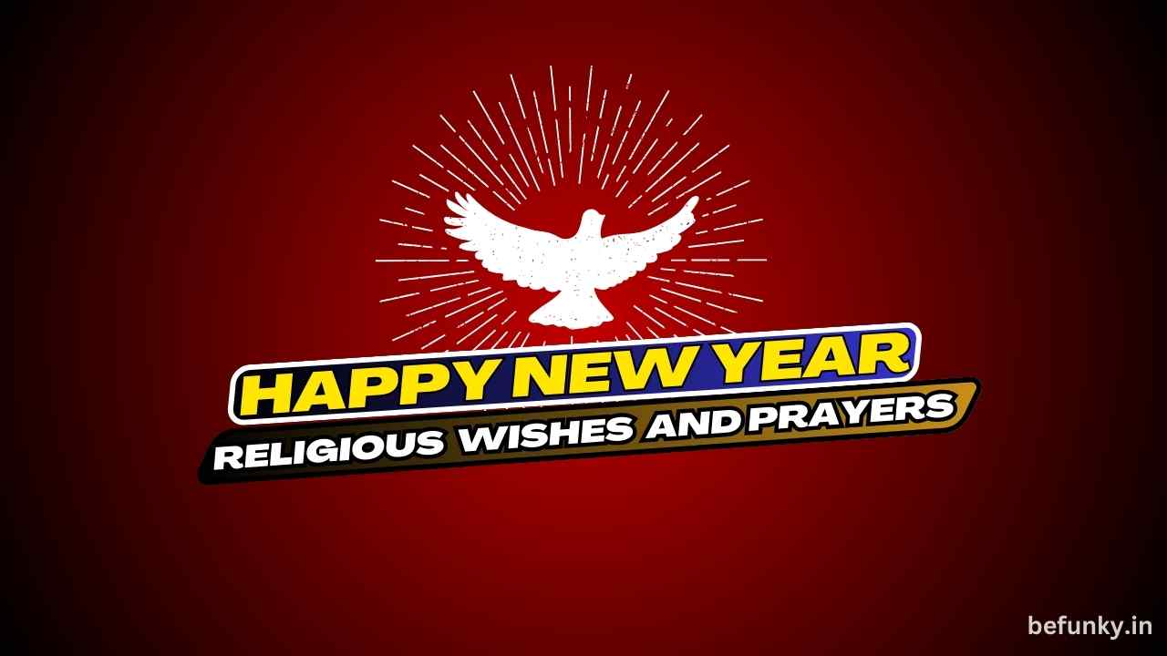 Religious New Year Wishes and Prayers