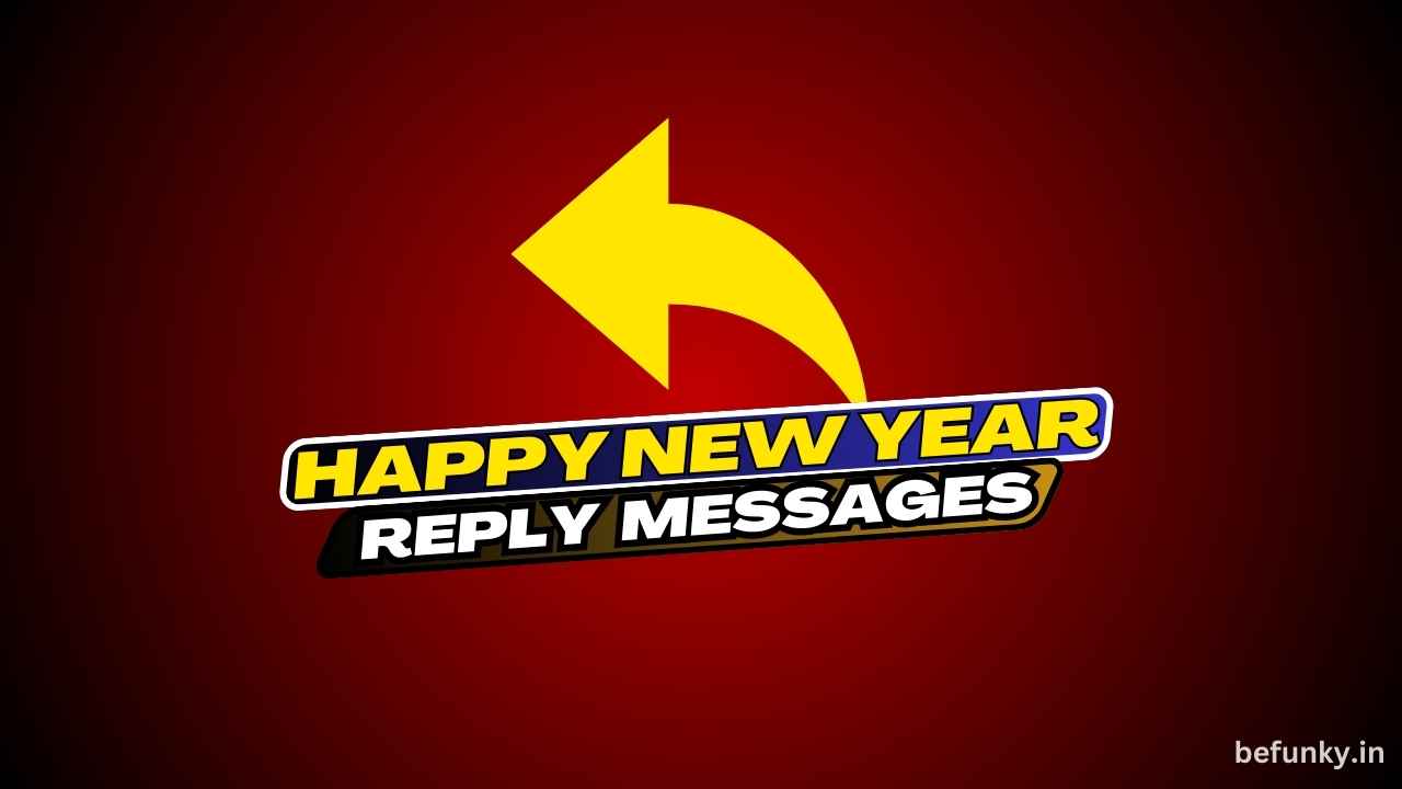 Happy New Year Reply Messages For Wishes