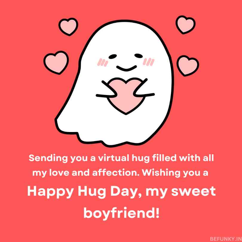hug day wishes for boyfriend.