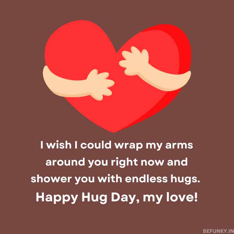 hug day wishes for girlfriend.